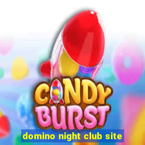 domino night club site